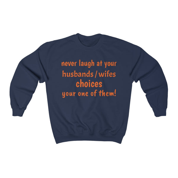 Unisex Sweatshirt - Husband / Wife
