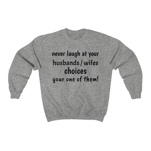 Unisex Sweatshirt - Husband / Wife