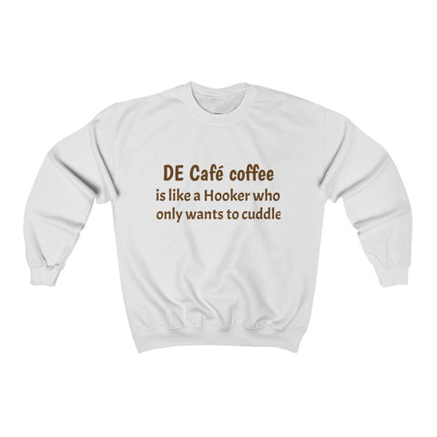 Unisex Sweatshirt De Café coffee