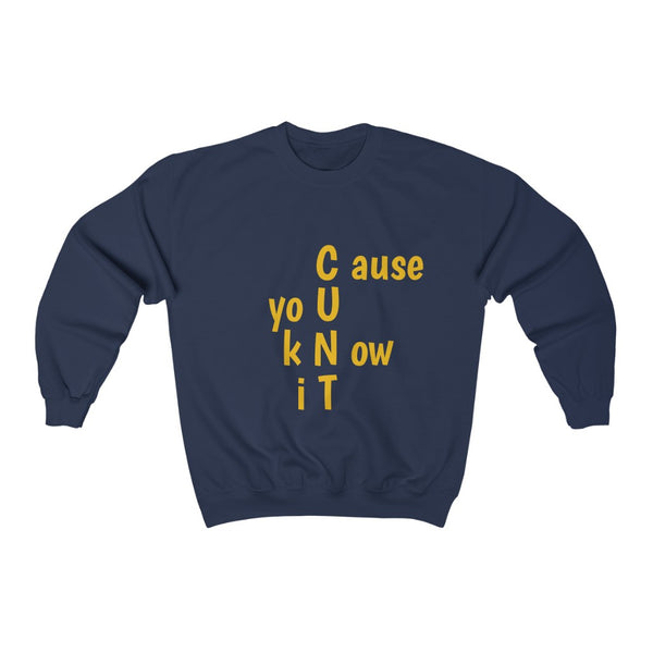 Unisex Sweatshirt - CUNT